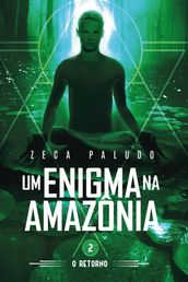 UM ENIGMA NA AMAZONIA