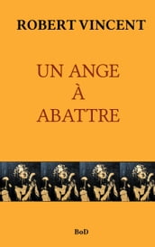 UN ANGE À ABATTRE