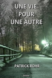 UNE VIE POUR UNE AUTRE