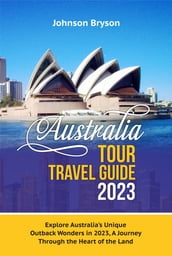 UNIQUE AUSTRALIA TRAVEL GUIDE 2023