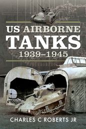 US Airborne Tanks, 19391945