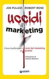 Uccidi il marketing