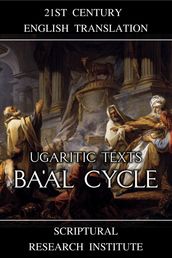 Ugaritic Texts: Ba al Cycle