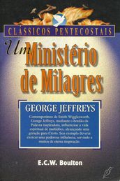 Um Ministério de Milagres -