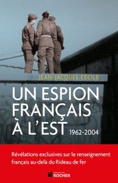 Un espion français à l Est