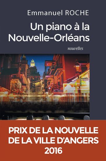 Un piano à la Nouvelle-Orléans - Emmanuel Roche