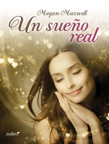 Un sueño real - Megan Maxwell