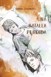 Una Batalla Perdida