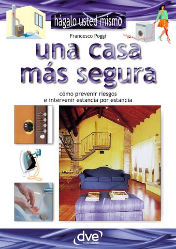 Una casa más segura - Francesco Poggi