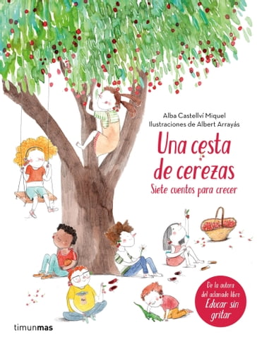 Una cesta de cerezas - Alba Castellví