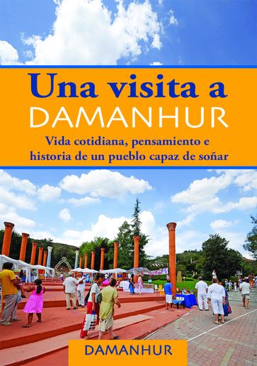 Una visita a Damanhur - español - Damanhur