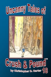 Uncanny Tales of Crush and Pound 18