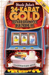 Uncle John s 24-Karat Gold Bathroom Reader