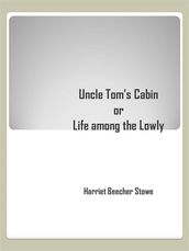 Uncle Tom s Cabin