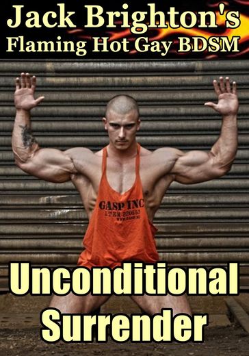 Unconditional Surrender - Jack Brighton