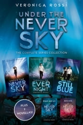 Under the Never Sky: The Complete Series Collection