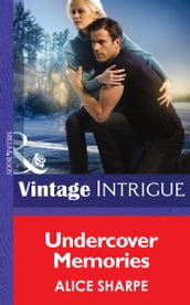 Undercover Memories (The Legacy, Book 1) (Mills & Boon Intrigue)