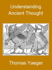 Understanding Ancient Thought
