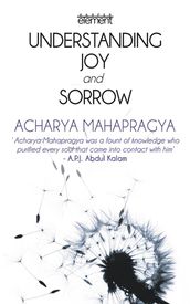 Understanding Joy And Sorrow