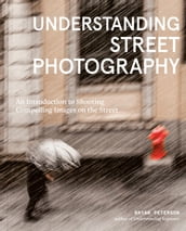 Understanding Street Photography