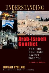 Understanding the Arab-Israeli Conflict