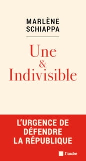 Une & Indivisible