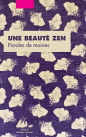 Une beauté zen