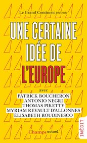 Une certaine idée de l Europe