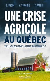 Une crise agricole au Québec