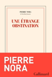 Une étrange obstination