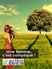 Une femme, c est compliqué