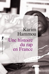 Une histoire de rap en France