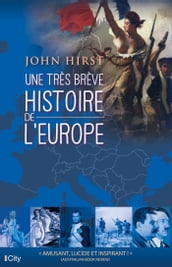 Une très brève histoire de l Europe