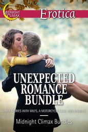 Unexpected Romance Bundle (MILF, Professor, Motorcycle Club)