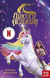Unicorn Academy: Sophia s Invitation