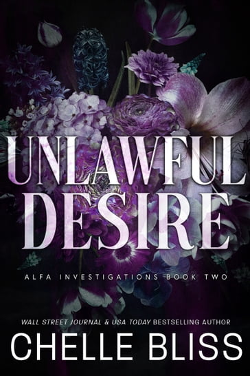 Unlawful Desire - Chelle Bliss