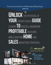 Unlock Your Guide to Profitable Home Sales