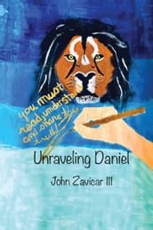 Unraveling Daniel