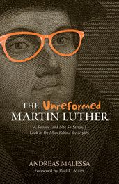 Unreformed Martin Luther, The
