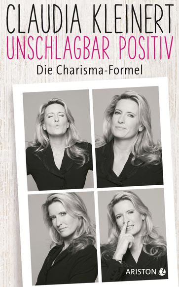 Unschlagbar positiv - Claudia Kleinert