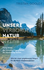 Unsere verborgene Natur