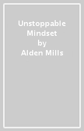 Unstoppable Mindset