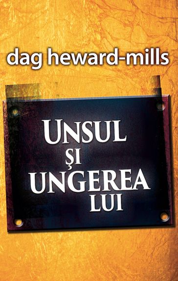 Unsul i Ungerea Lui - Dag Heward-Mills