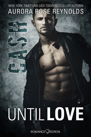 Until Love: Cash - Aurora Rose reynolds