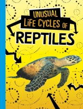 Unusual Life Cycles of Reptiles