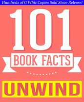 Unwind Dystology - 101 Amazing Facts You Didn t Know