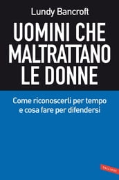 Uomini che maltrattano le donne