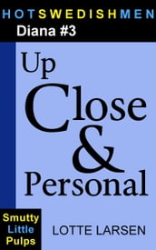 Up Close & Personal (Diana #3)