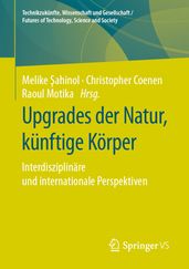 Upgrades der Natur, künftige Körper