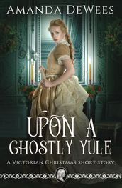 Upon a Ghostly Yule